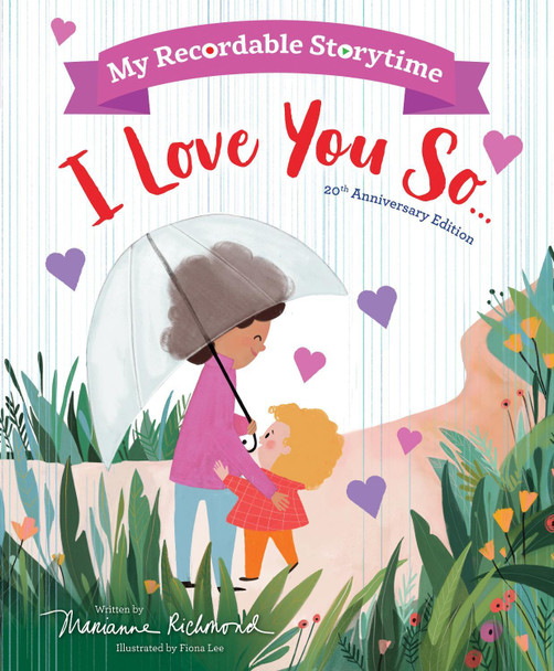 My Recordable Storytime: I Love You So by Marianne Richmond 9781728282497