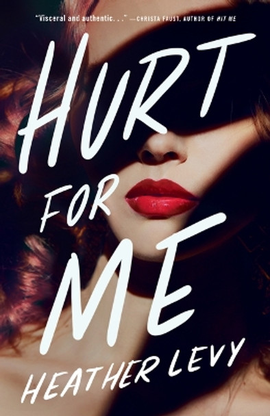 Hurt for Me by Heather Levy 9781662516610