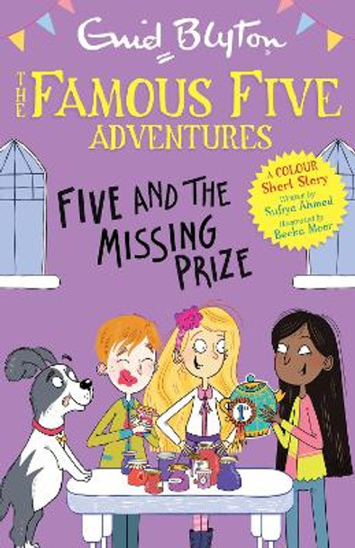 Famous Five Colour Short Stories: Five and the Missing Prize by Enid Blyton 9781444972535