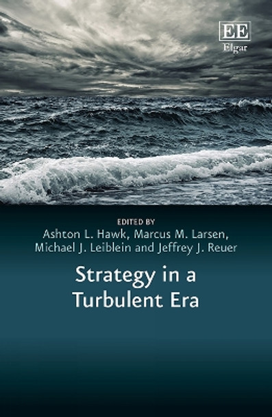 Strategy in a Turbulent Era by Ashton L. Hawk 9781802201475