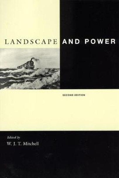 Landscape and Power by W. J. T. Mitchell
