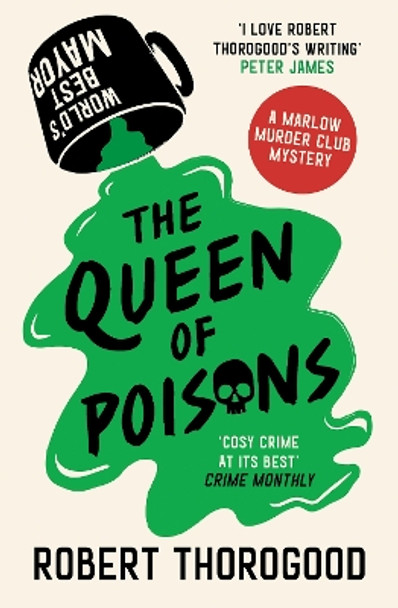 The Queen of Poisons (The Marlow Murder Club Mysteries, Book 3) by Robert Thorogood 9780008567330