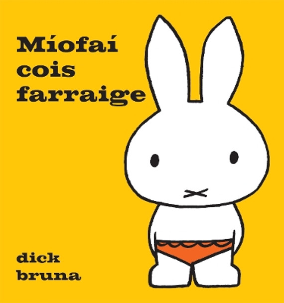 Míofaí cois farraige: 2023 by Dick Bruna 9781913573614