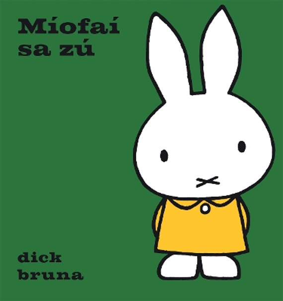 Míofaí Sa Zú by Dick Bruna 9781913573621