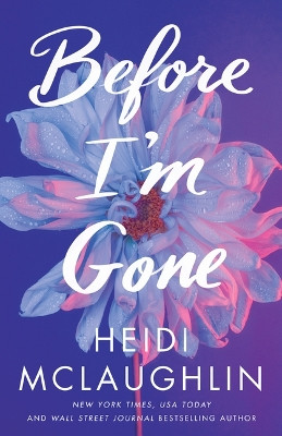 Before I'm Gone by Heidi McLaughlin 9781662513510