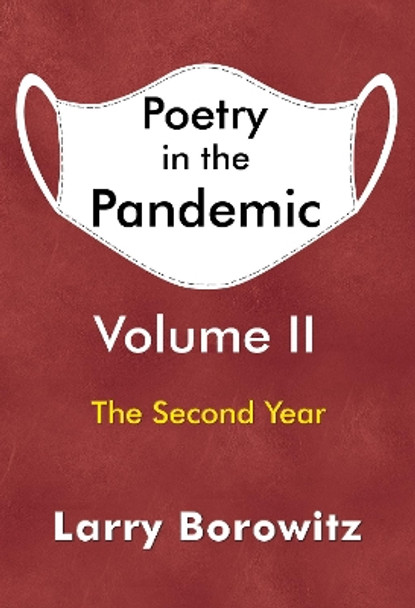 Poetry in the Pandemic: Volume II by Larry Borowitz 9781804392485