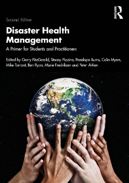 Disaster Health Management: A Primer for Students and Practitioners by Gerry FitzGerald 9781032139401