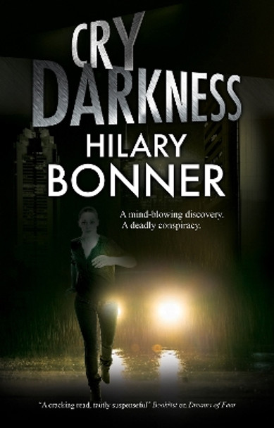 Cry Darkness by Hilary Bonner 9780727890511