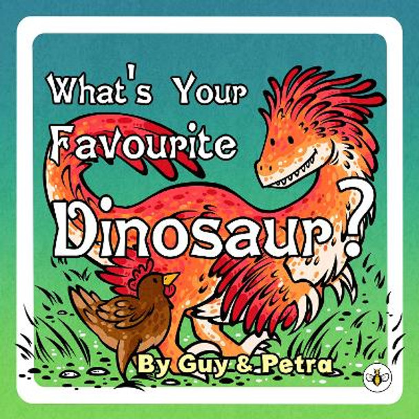 What's Your Favourite Dinosaur by Guy Naamati 9781839342189