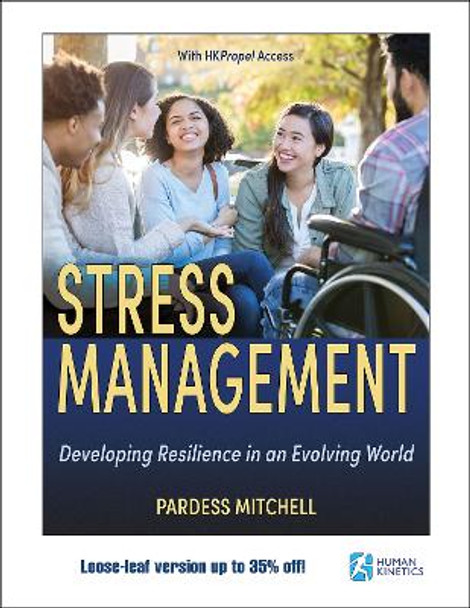 Stress Management: Developing Resilience in an Evolving World by Pardess Mitchell 9781718214231