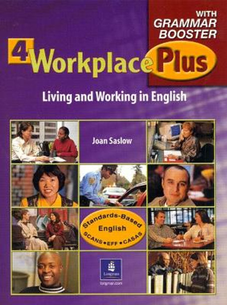 Workplace Plus 4 with Grammar Booster by Joan Saslow 9780131928022