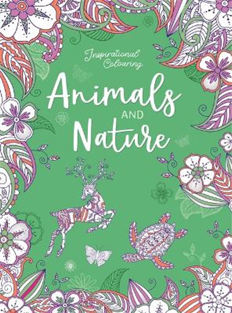 Inspirational Colouring: Animals and Nature by Igloo Books 9781837714520