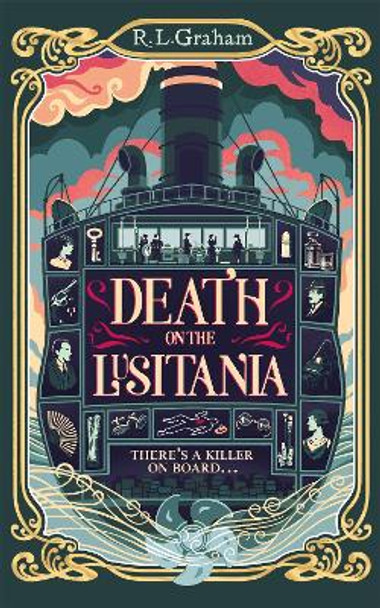 Death on the Lusitania: An Agatha Christie-Inspired WW1 Mystery on a Luxury Ocean Liner by R. L. Graham 9781035021918