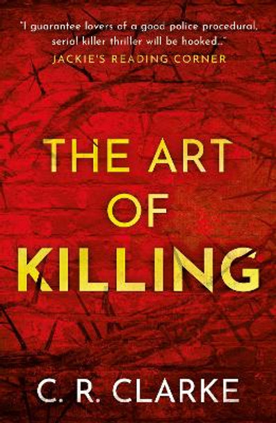 The Art of Killing by C. R. Clarke 9781805140122