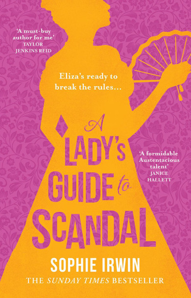 A Lady’s Guide to Scandal by Sophie Irwin 9780008519575 A Lady’s Guide to Scandal by Sophie Irwin 9780008519575