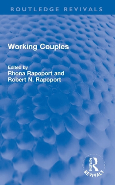 Working Couples by Rhona Rapoport 9781032231815