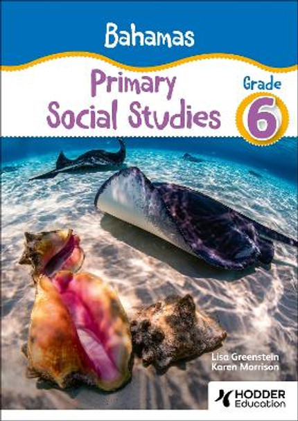 Bahamas Primary Social Studies Grade 6 by Lisa Greenstein 9781398390102