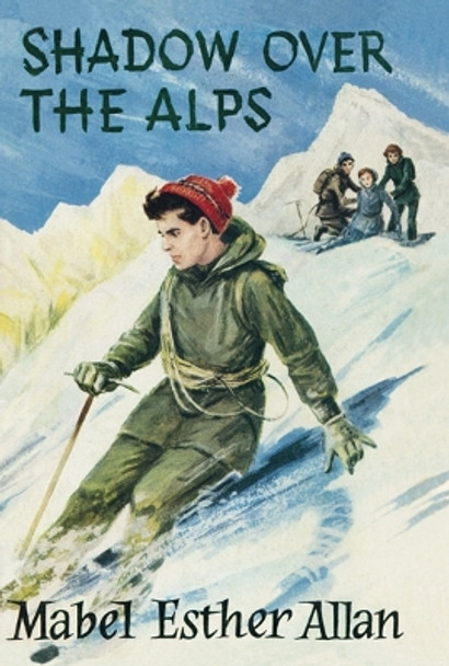 Shadow Over The Alps by Mabel Esther Allan 9781847453273