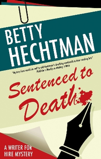 Sentenced to Death by Betty Hechtman 9781448308231