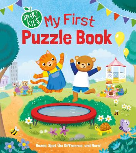 Smart Kids: My First Puzzle Book: Mazes, Spot the Difference and More! by Harper Stewart 9781398816473