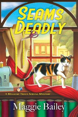 Seams Deadly by Maggie Bailey 9781639104697