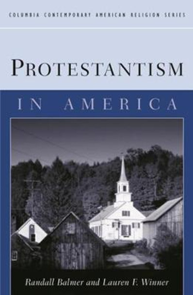 Protestantism in America by Randall Balmer