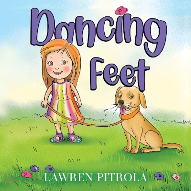 Dancing Feet by Lawren Pitrola 9781838754174