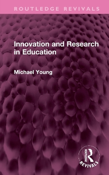 Innovation and Research in Education by Michael Young 9781032545332