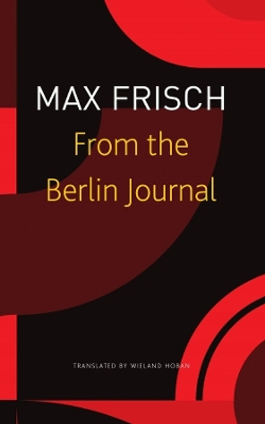 From the Berlin Journal by Max Frisch 9781803092140