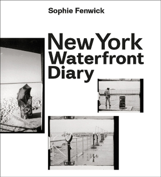 New York Waterfront Diary by Sophie Fenwick 9791254600351