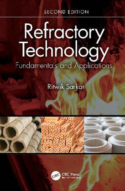 Refractory Technology: Fundamentals and Applications by Ritwik Sarkar 9781032131405