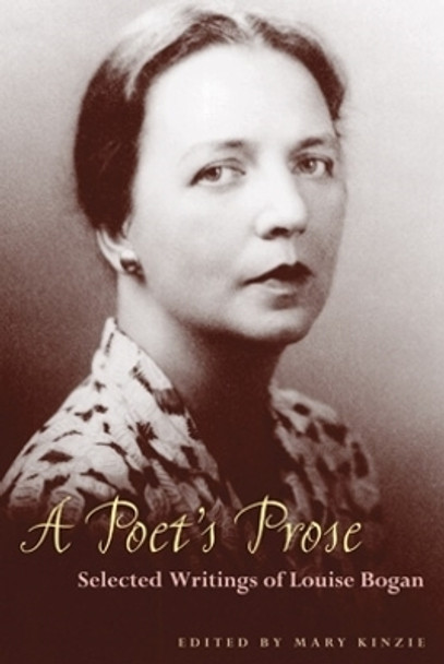 A Poet’s Prose: Selected Writings of Louise Bogan by Louise Bogan 9780804010719