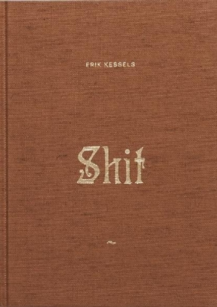 SHIT by Erik Kessels 9791090306806