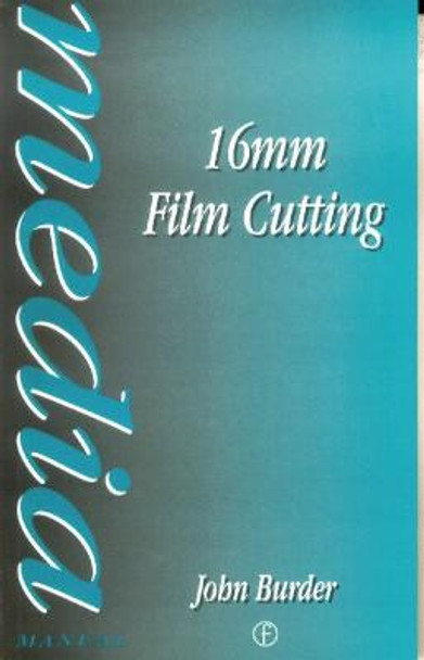 16mm Film Cutting by John Burder