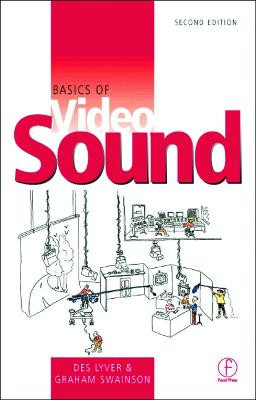 Basics of Video Sound Des Lyver 9780240515618