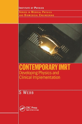 Contemporary IMRT: Developing Physics and Clinical Implementation by S. Webb 9780367454296