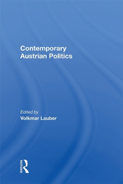 Contemporary Austrian Politics by Volkmar Lauber 9780367009632