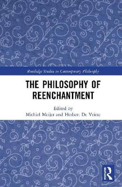 The Philosophy of Reenchantment by Michiel Meijer 9780367418144