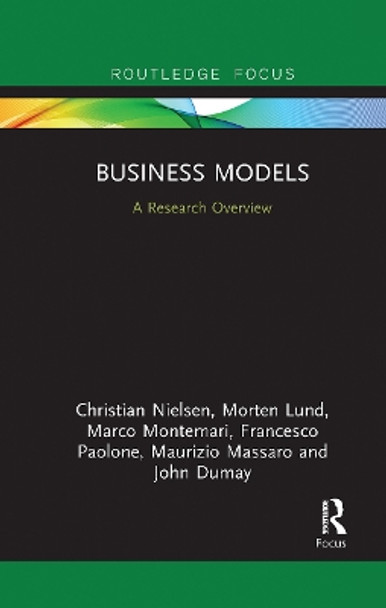 Business Models: A Research Overview by Christian Nielsen 9780367670160