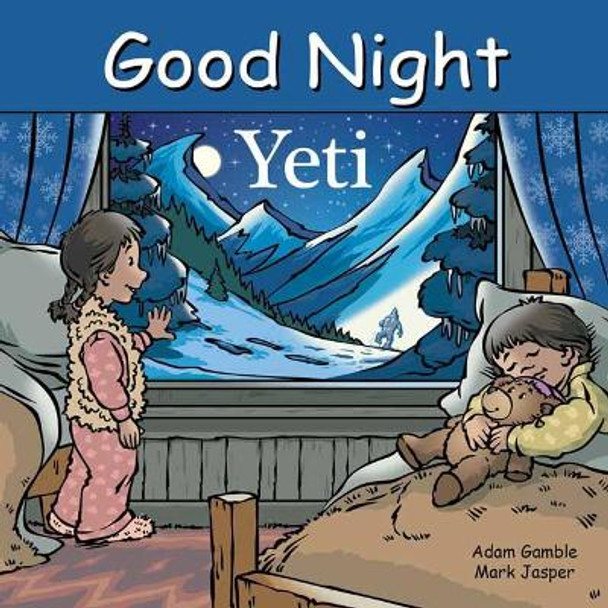 Good Night Yeti by Adam Gamble 9781602199675