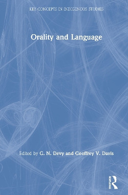 Orality and Language by G. N. Devy 9780367245368