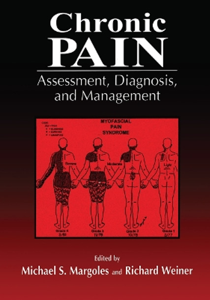 Chronic Pain: Assessment, Diagnosis, and Management by Michael Margoles 9780367455712