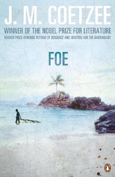 Foe by J. M. Coetzee