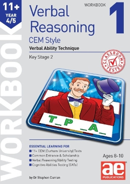 11+ Verbal Reasoning Year 4/5 CEM Style Workbook 1: Verbal Ability Technique by Dr Stephen C Curran 9781911553564