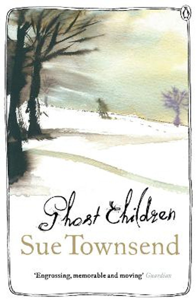 Ghost Children by Sue Townsend