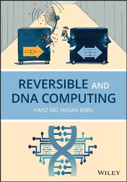 Reversible and DNA Computing by HMH Babu 9781119679424