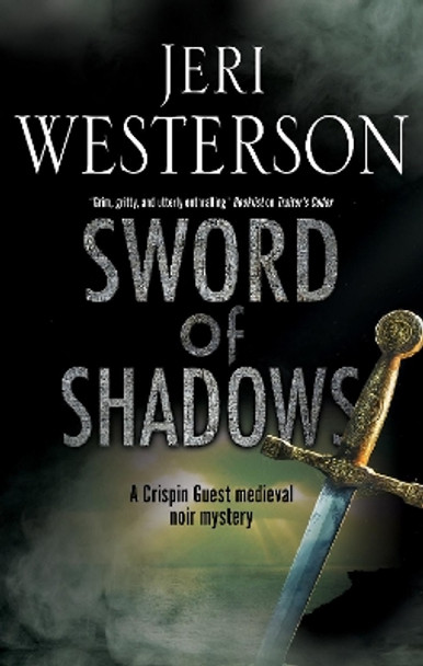 Sword of Shadows by Jeri Westerson 9781780291567