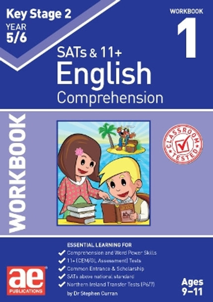 KS2 English Comprehension Year 5/6 Workbook 1 by Stephen C. Curran 9781910107225