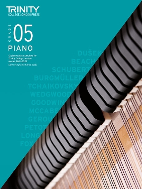 Trinity College London Piano Exam Pieces Plus Exercises 2021-2023: Grade 5: 12 pieces plus exercises for Trinity College London exams 2021-2023 by Trinity College London 9780857369192