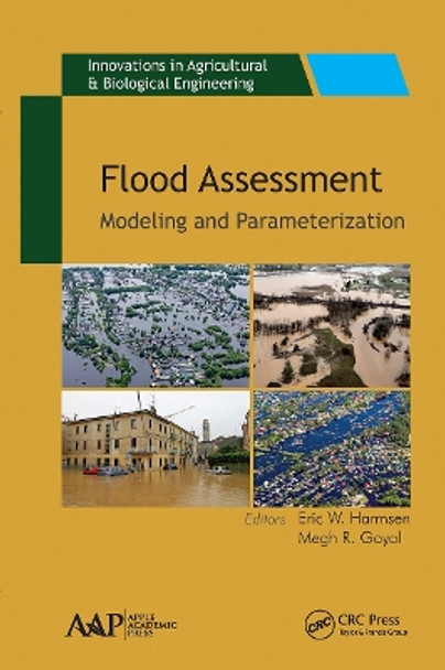 Flood Assessment: Modeling & Parameterization by Eric W. Harmsen 9781774630488